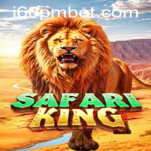 Descubra a Emoção de SafariKing com 60pmbet