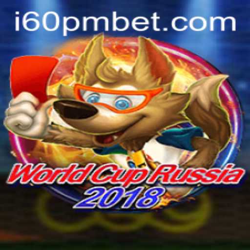 Explorando o Fascinante Mundo do WorldCupRussia2018 e a Estratégia 60pmbet